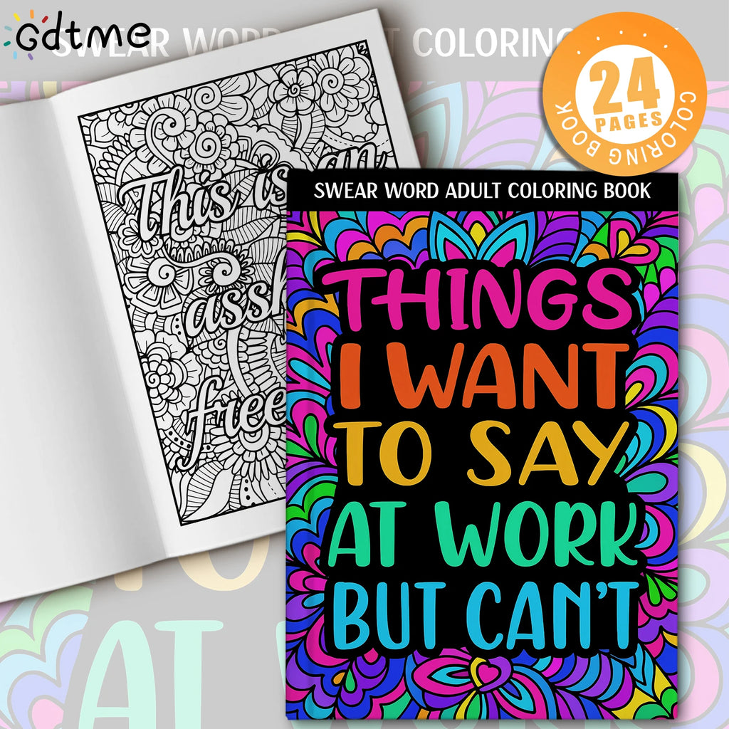 THINGS JWANT TO SAY AT WORK BUT CAN'T Coloring Book Adult Relieve Stress Bold-easy DIY  Art Self-Painting Drawing Books