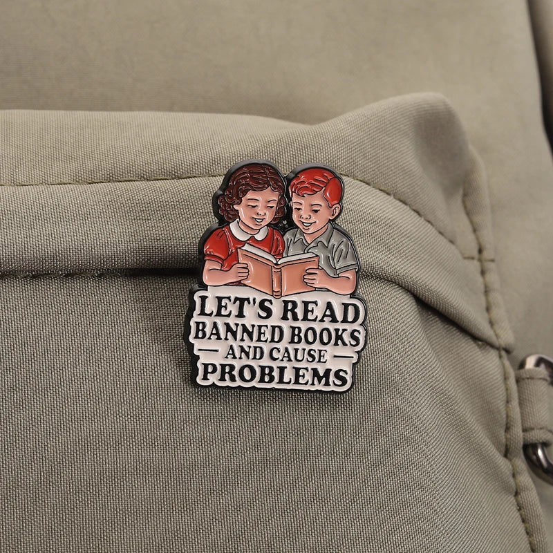 Let’s Read Banned Books Enamel Pin Banned Books Week Reader Brooch Lapel Backpack Badge Jewelry Accessories Gift for Friends