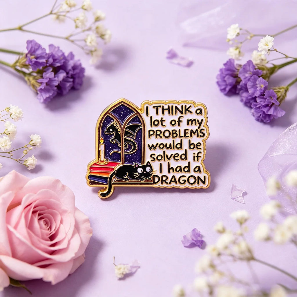 9pcs I THINK a lot of my PROBLEMS would be solved if I had a DRAGON Enamel Pin Set Cat Fantasy Quotes Brooch Animal Badge