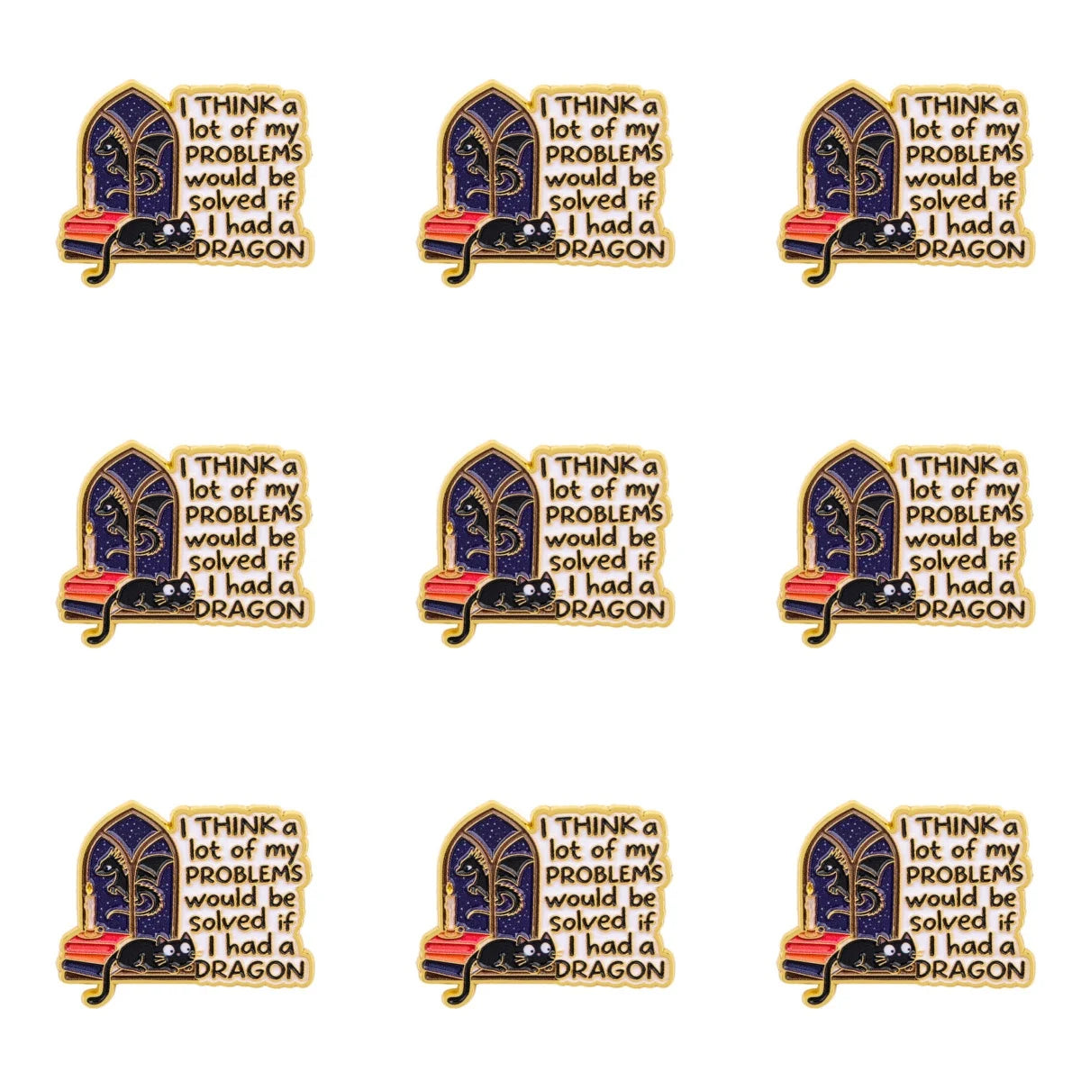 9pcs I THINK a lot of my PROBLEMS would be solved if I had a DRAGON Enamel Pin Set Cat Fantasy Quotes Brooch Animal Badge