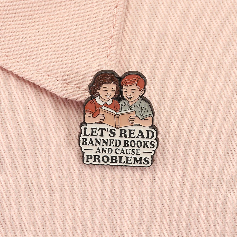 Let’s Read Banned Books Enamel Pin Banned Books Week Reader Brooch Lapel Backpack Badge Jewelry Accessories Gift for Friends